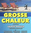 Grosse Chaleur - Centre culturel de Seichamps