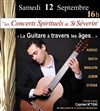 La Guitare à travers les âges... - Eglise Saint Séverin