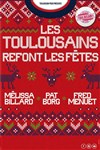 Les Toulousains refont les fêtes - Mas Tolosa