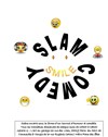 Slam Comédie - Galerie G