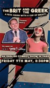 The Brit and The Greek - English Comedy in Paris - Les Cariatides