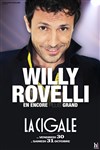 Willy Rovelli dans Encore Plus Grand - La Cigale