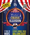 Festival du Cirque et de l'Illusion - Espace Daniel Salvi