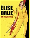 Elise Orliz dans Ma philosophie - Royale Factory