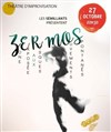 Zermos (Zone Exposées aux Risques de MOuvements Spontanés) - Théâtre El Duende