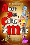 Amour, sexe et cotte de maille - Kawa Théâtre