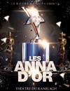 Les Anna d'or - Théâtre le Ranelagh