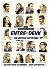 Entre-deux - Le Lieu