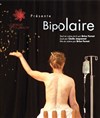 Bipolaire - Théâtre de la violette