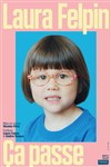 Laura Felpin dans Ça passe - L'Embarcadère