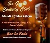 So Good Comedy Club - Le Fada