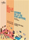 La Belle Vie / Episode de la vie d'un auteur : Jean Anouilh - Espace Saint Pierre