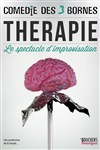 Les Bouchers Romantiques présentent Thérapie - Comédie des 3 Bornes