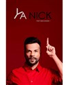 Ya Nick dans Ya Nick fait son show ! - Le Dépôt