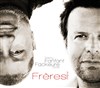 Thierry Fanfant & David Fackeure "Freres" - Le Baiser Salé