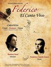 Federico el Canto Vivo - Théâtre du Pont Tournant