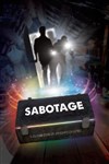 Sabotage - Théâtre de l'Etincelle