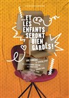 ... Et les enfants seront bien gardés ! - Théâtre Comédie Odéon