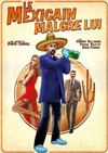 Affiche de Le Mexicain malgré lui