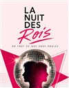 La nuit des rois ou tout ce que vous voulez - Théâtre du Gouvernail