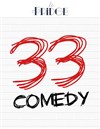 33 Comedy - Le Fridge Comedy