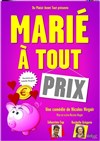 Marié à tout prix - Coul'Théâtre