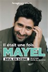 Mayel Elhajaoui dans Il était une fois... Mayel - Théâtre à l'Ouest de Lyon
