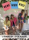 Veni Vidi Vici - Marseille Comedy Club