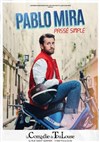 Pablo Mira - La Comédie de Toulouse