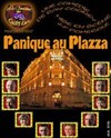 Panique au Plazza - L'Artéa