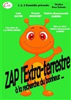 Zap l'extra terrestre à la recherche du bonheur - Maison des Associations de Védène