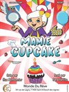 Mamie cupcake - Monde Du Rêve