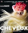 Cheveux - La Manufacture des Abbesses