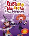 Gabilolo et Malolotte à peu près Magiciens - Le Théâtre de Jeanne