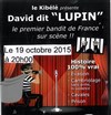 David Lupin histoires vraies de banditisme sur scène - Le Kibélé