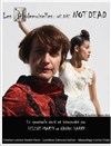 Les Mademoiselles : we are not dead - Théâtre Alternatif de Chelles