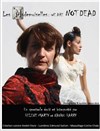 Les Mademoiselles : we are not dead - Théâtre Alternatif de Chelles