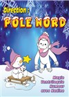 Direction Pole Nord - Divine Comédie