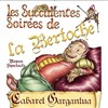 Cabaret Gargantua - La Bertoche
