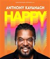 Anthony Kavanagh dans Happy - Espace de L'huveaune