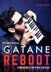 Gatane dans Reboot - Théâtre Carnot