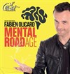 Fabien Olicard dans Mental Roadage - Théâtre à l'Ouest