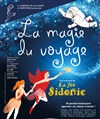 La magie du voyage - Théâtre de la Clarté