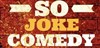 So Joke Comedy Club - L'Avant Gare