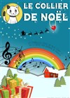 Le collier de Noël - La Boîte à rire Lille