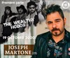 Joseph Martone + 1ère partie The Wealthy Hobos - La Dame de Canton