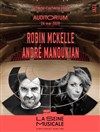 Robin Mckelle + André Manoukian - La Seine Musicale - Auditorium Patrick Devedjian