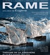 Rame - Théâtre de La Jonquière