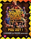 Soweto Gospel Choir : Pou Zot ! - Horizon Pyrénées
