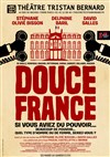 Douce France - Théâtre Tristan Bernard